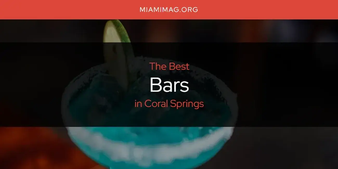 The Absolute Best Bars in Coral Springs  [Updated 2024]