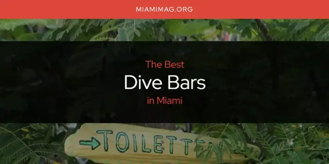 The Absolute Best Dive Bars in Miami  [Updated 2024]