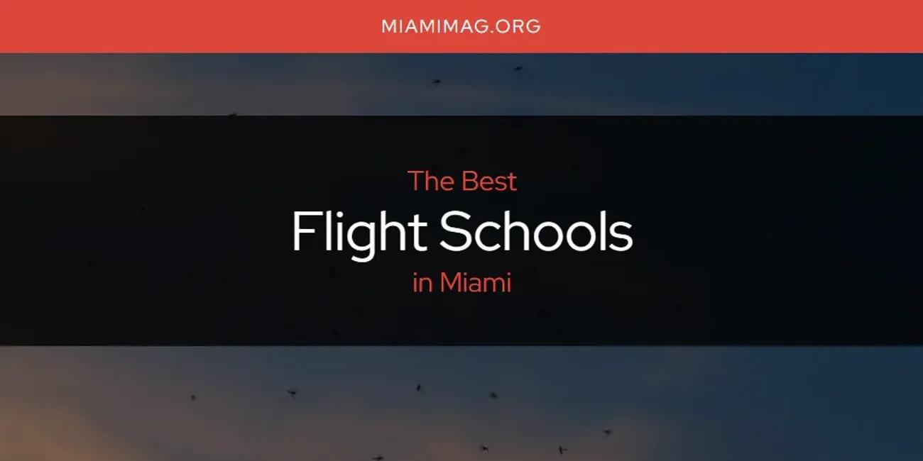 Miami's Best Flight Schools [Updated 2024]