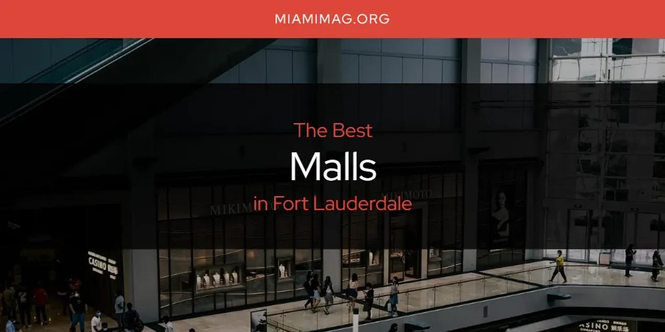 The Absolute Best Malls in Fort Lauderdale  [Updated 2024]