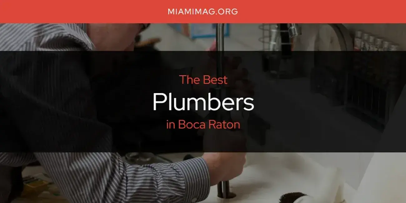 Boca Raton's Best Plumbers [Updated 2024]