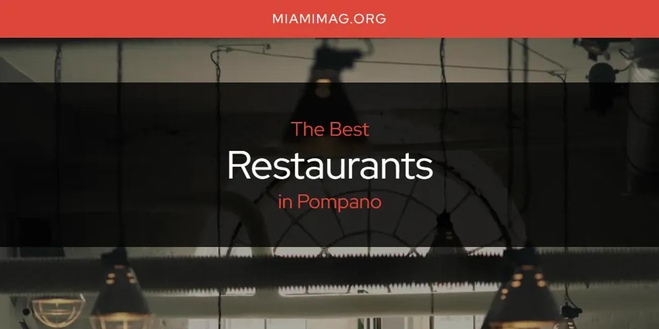 Pompano's Best Restaurants [Updated 2024]