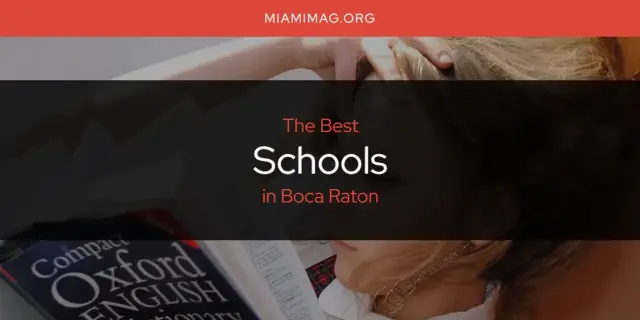 Boca Raton's Best Schools [Updated 2024]