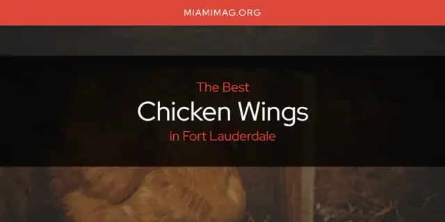 The Absolute Best Chicken Wings in Fort Lauderdale  [Updated 2024]