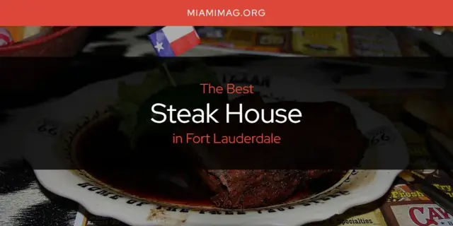 Fort Lauderdale's Best Steak House [Updated 2024]